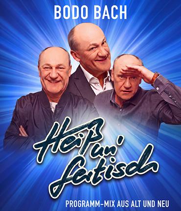 Hei� un fertisch - Programm-Mix aus neu und alt